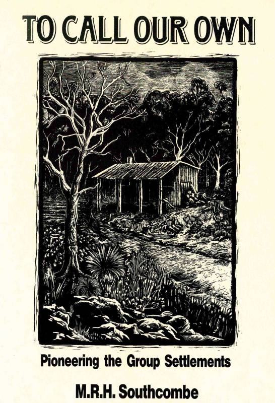To Call Our Own by M.R.H. Southcombe
